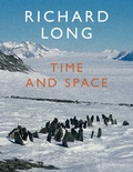 Cover: Richard Long. Time and Space - K&ouml;nig, Walther