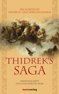Cover: Thidreks Saga - marix Verlag ein Imprint von Verlagshaus R&ouml;merweg