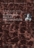 Cover: NS-Propaganda gegen die Arbeiterbewegung / Teil II: Themenangebote - Protagoras Academicus
