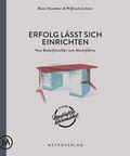 Cover: Erfolg l&auml;sst sich einrichten - Metroverlag