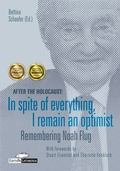 Cover: After the Holocaust: In spite of everything, I remain an optimist - jetztzeit verlag