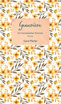 Cover: Genevi&egrave;ve - Ein franz&ouml;sischer Sommer - Ripperger & Kremers Verlag