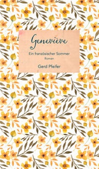 Abbildung von: Geneviève - Ein französischer Sommer - Ripperger & Kremers Verlag