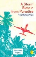 Cover: A Storm Blew In From Paradise - World Editions