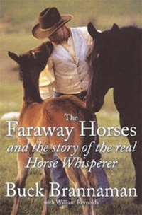 Abbildung von: The Faraway Horses and the Story of the Real Horse Whisperer - David & Charles
