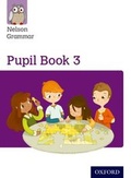 Cover: Nelson Grammar: Pupil Book 3 (Year 3/P4) Pack of 15 - Oxford University Press
