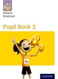 Cover: Nelson Grammar: Pupil Book 2 (Year 2/P3) Pack of 15 - Oxford University Press