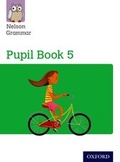 Cover: Nelson Grammar: Pupil Book 5 (Year 5/P6) Pack of 15 - Oxford University Press