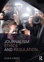 Cover: Journalism Ethics and Regulation - Routledge