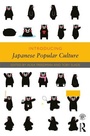 Cover: Introducing Japanese Popular Culture - Routledge