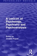 Cover: A Lexicon of Psychology, Psychiatry and Psychoanalysis - Routledge