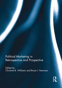 Enlarge image Cover: Political Marketing in Retrospective and Prospective - Routledge
