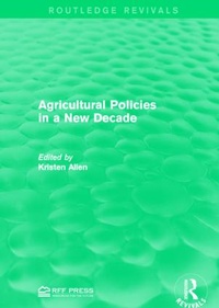 Abbildung von: Agricultural Policies in a New Decade - Routledge
