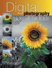 Abbildung von: Digital Photography Tricks of the Trade - David & Charles