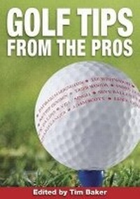 Abbildung von: Golf Tips from the Pros - David & Charles