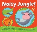 Cover: Noisy Jungle! - Caterpillar Books Ltd