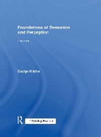 Enlarge image Cover: Foundations of Sensation and Perception - Psychology Press Ltd