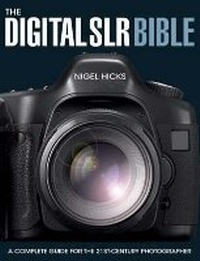 Abbildung von: Digital Slr Bible - David & Charles