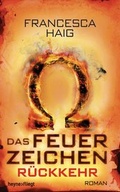 Cover: Das Feuerzeichen - R&uuml;ckkehr - Heyne