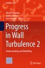 Cover: Progress in Wall Turbulence 2 - Springer
