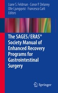 Cover: The SAGES / ERAS&reg; Society Manual of Enhanced Recovery Programs for Gastrointestinal Surgery - Springer