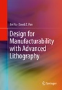 Cover: Design for Manufacturability with Advanced Lithography - Springer