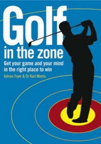 Abbildung von: Golf in the Zone - David & Charles