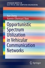 Cover: Opportunistic Spectrum Utilization in Vehicular Communication Networks - Springer