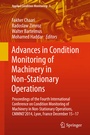 Cover: Advances in Condition Monitoring of Machinery in Non-Stationary Operations - Springer