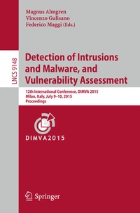 Enlarge image Cover: Detection of Intrusions and Malware, and Vulnerability Assessment - Springer