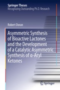 Cover: Asymmetric Synthesis of Bioactive Lactones and the Development of a Catalytic Asymmetric Synthesis of a-Aryl Ketones - Springer