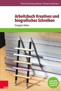 Cover: Arbeitsbuch Kreatives und biografisches Schreiben - Vandenhoeck & Ruprecht