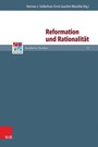 Cover: Reformation und Rationalität - Vandenhoeck & Ruprecht