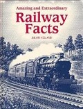 Cover: Amazing & Extraordinary Railway Facts - David & Charles