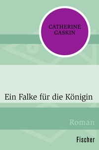Abbildung von: Ein Falke für die Königin - Fischer Taschenbuch