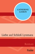 Cover: Liebe auf Schlo&szlig; Lynmara - Fischer Taschenbuch