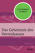 Cover: Das Geheimnis des Herrenhauses - Fischer Taschenbuch