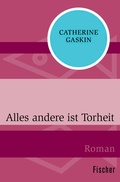 Cover: Alles andere ist Torheit - Fischer Taschenbuch