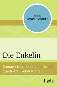 Abbildung von: Die Enkelin - Fischer Taschenbuch