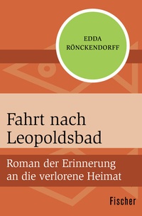 Abbildung von: Fahrt nach Leopoldsbad - Fischer Taschenbuch