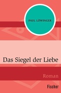 Cover: Das Siegel der Liebe - Fischer Taschenbuch