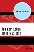 Cover: Aus dem Leben eines Musikers - Fischer Taschenbuch