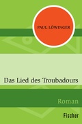 Cover: Das Lied des Troubadours - Fischer Taschenbuch
