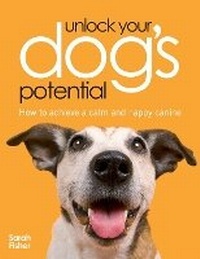 Enlarge image Cover: Unlock Your Dog's Potential - David & Charles