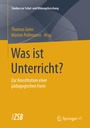 Cover: Was ist Unterricht? - Springer VS