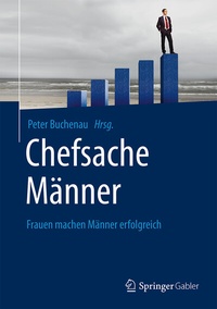 Abbildung von: Chefsache Männer - Springer Gabler
