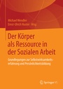 Cover: Der Körper als Ressource in der Sozialen Arbeit - Springer VS