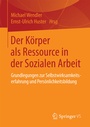 Cover: Der Körper als Ressource in der Sozialen Arbeit - Springer VS