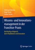 Cover: Wissens- und Innovationsmanagement in der Franchisepraxis - Springer Gabler