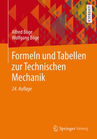Bild vergrößern Bild: Formeln und Tabellen zur Technischen Mechanik - Springer Vieweg